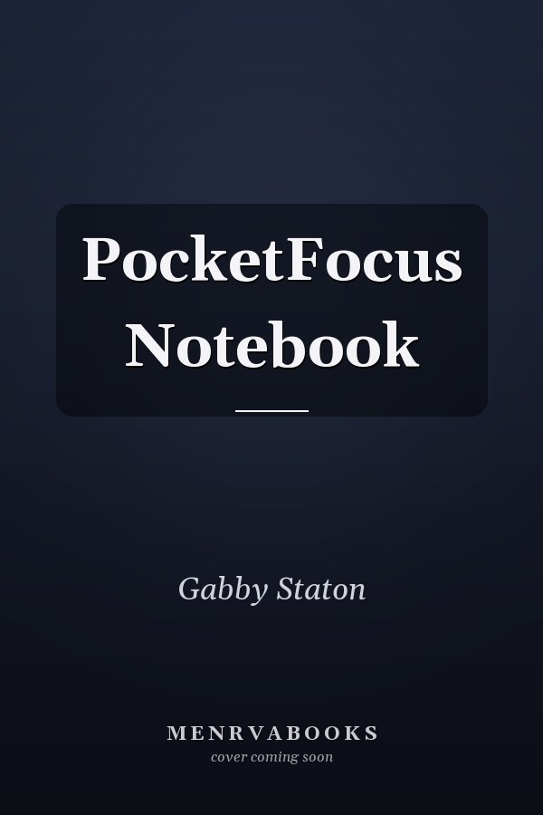PocketFocus Notebook