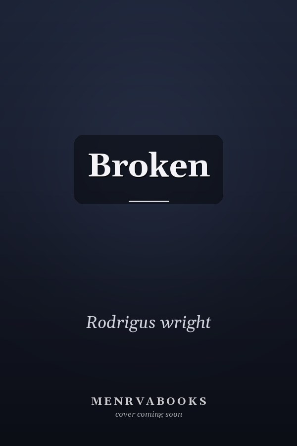 Broken
