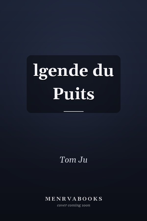lgende du Puits