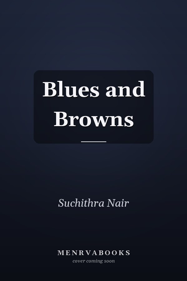 Blues and Browns