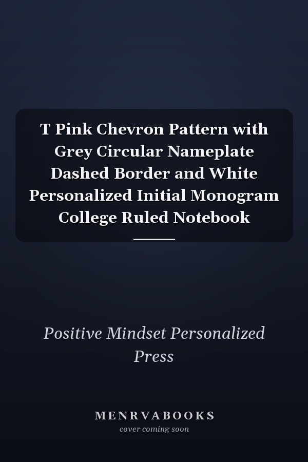 T Pink Chevron Pattern with Grey Circular Nameplate Dashed Border and White Personalized Initial Monogram College Ruled Notebook