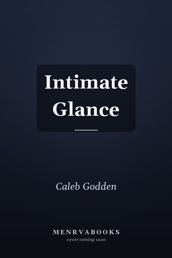 Intimate Glance
