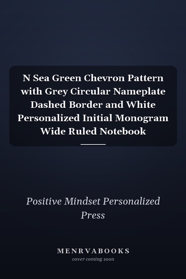 N Sea Green Chevron Pattern with Grey Circular Nameplate Dashed Border and White Personalized Initial Monogram Wide Ruled Notebook
