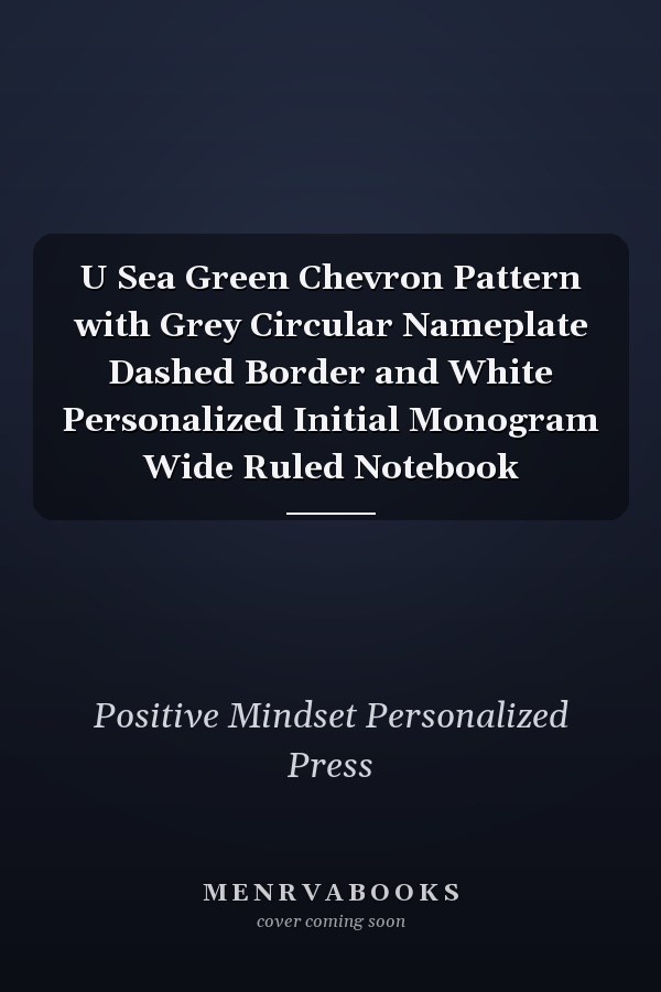 U Sea Green Chevron Pattern with Grey Circular Nameplate Dashed Border and White Personalized Initial Monogram Wide Ruled Notebook