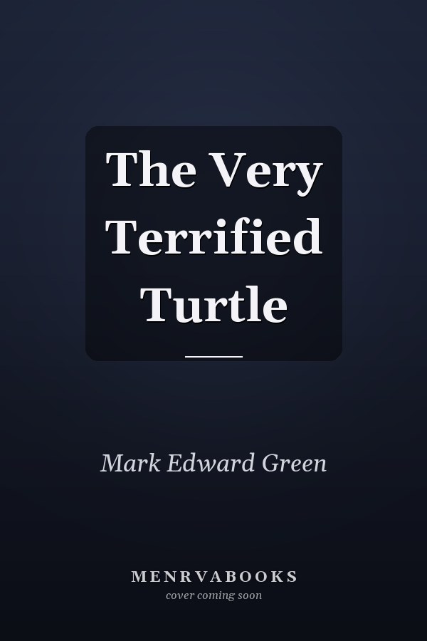 The Very Terrified Turtle