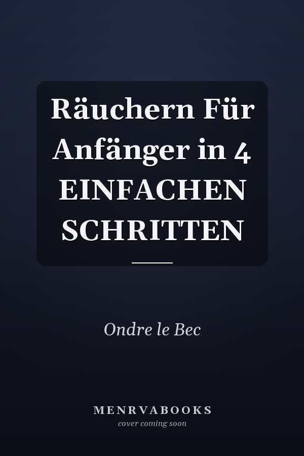 Räuchern Für Anfänger in 4 EINFACHEN SCHRITTEN