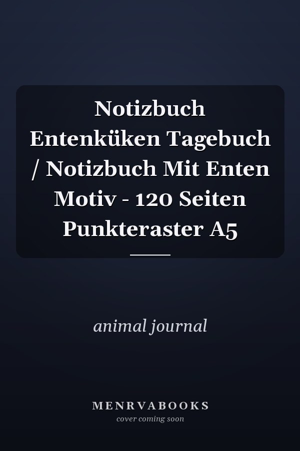 Notizbuch Entenküken Tagebuch / Notizbuch Mit Enten Motiv - 120 Seiten Punkteraster A5