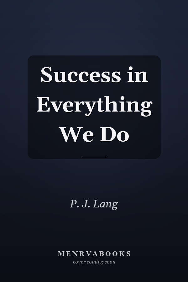 Success in Everything We Do