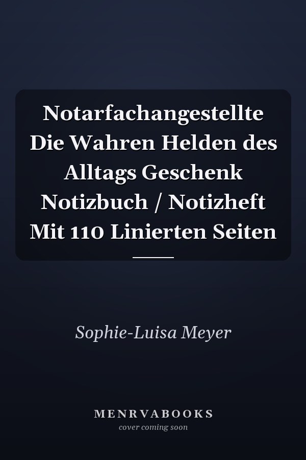 Notarfachangestellte Die Wahren Helden des Alltags Geschenk Notizbuch / Notizheft Mit 110 Linierten Seiten
