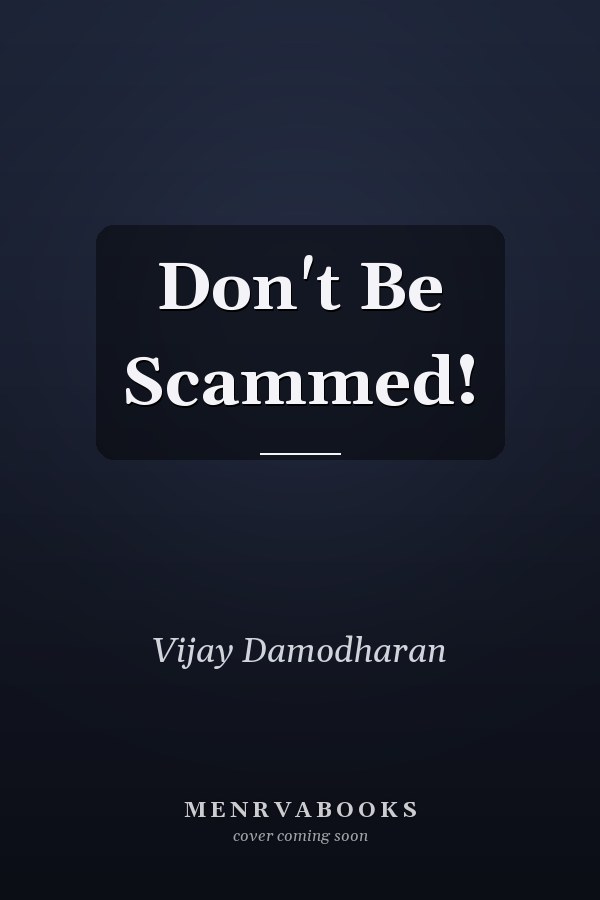 Don't Be Scammed!