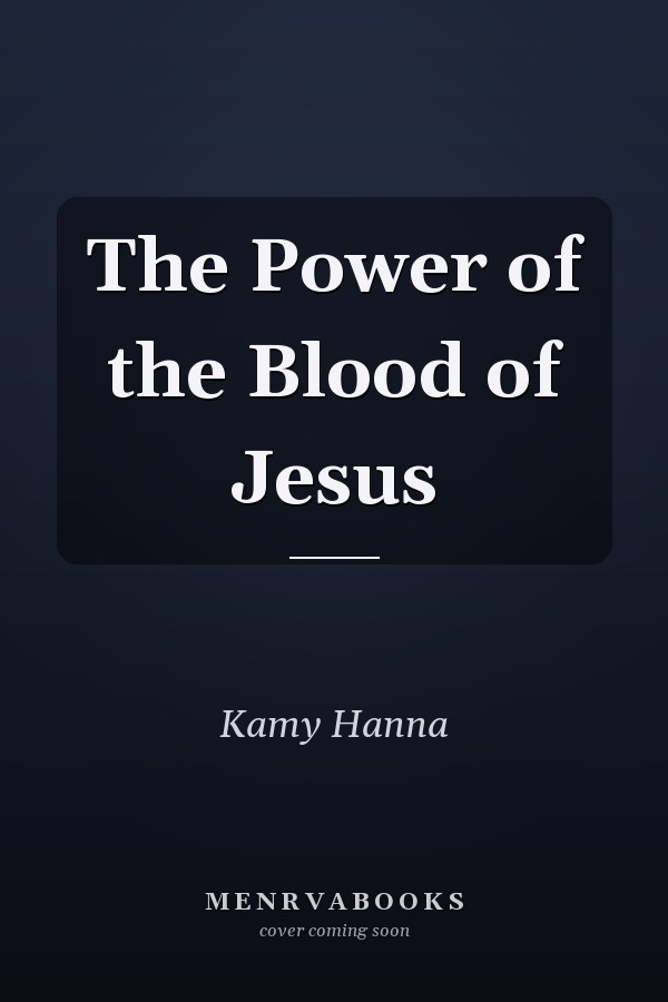 The Power of the Blood of Jesus