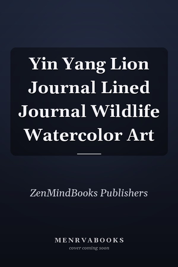 Yin Yang Lion Journal Lined Journal Wildlife Watercolor Art