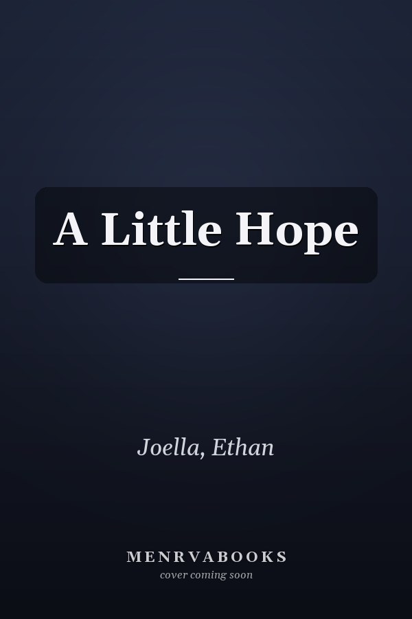 A Little Hope