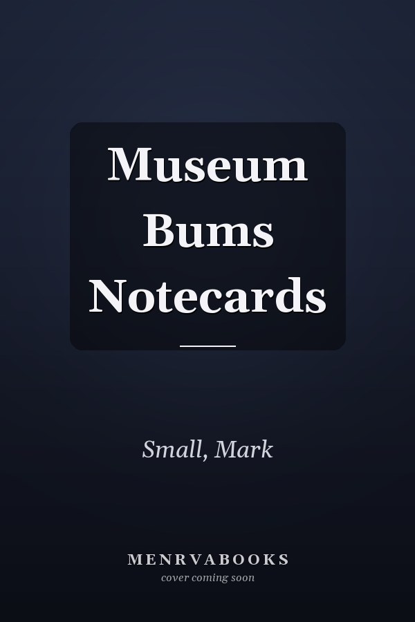 Museum Bums Notecards