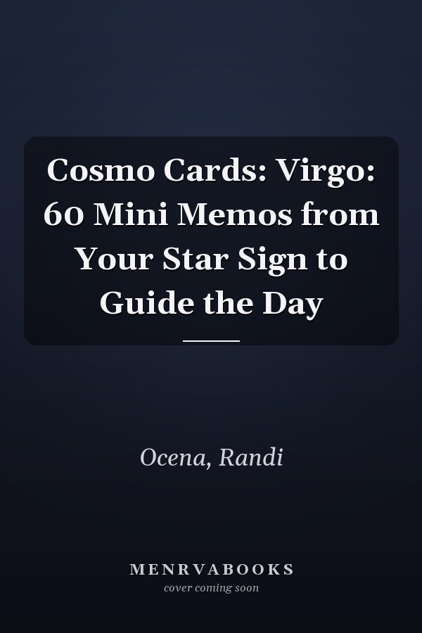 Cosmo Cards: Virgo: 60 Mini Memos from Your Star Sign to Guide the Day