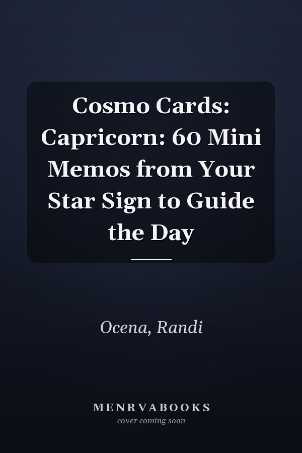 Cosmo Cards: Capricorn: 60 Mini Memos from Your Star Sign to Guide the Day