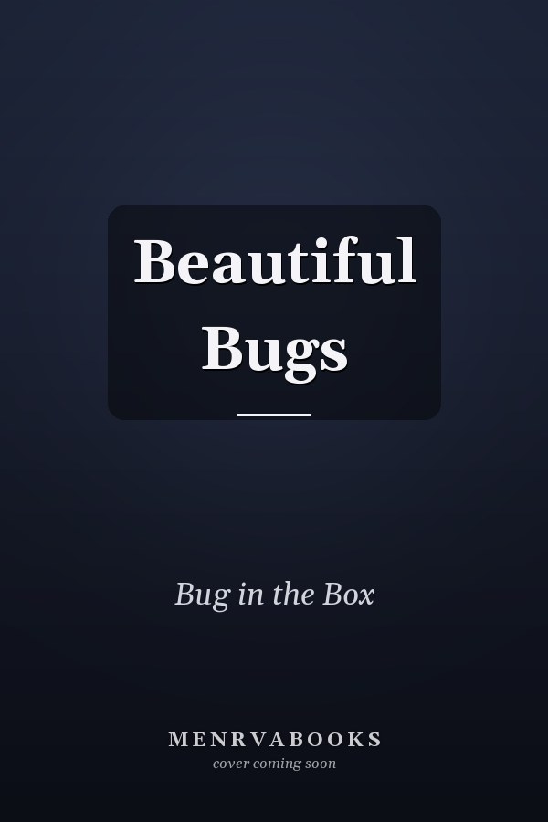 Beautiful Bugs
