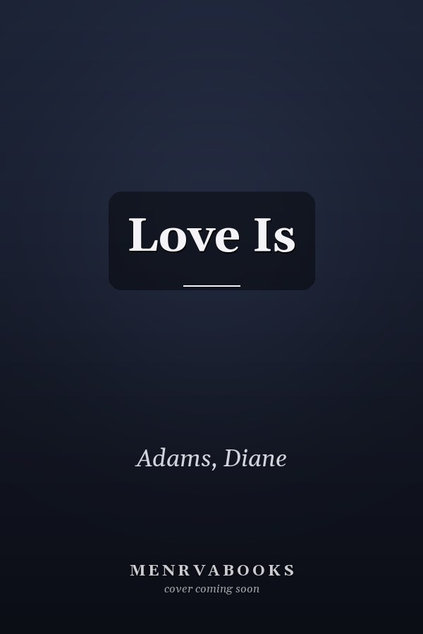 Love Is