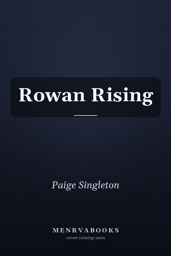 Rowan Rising