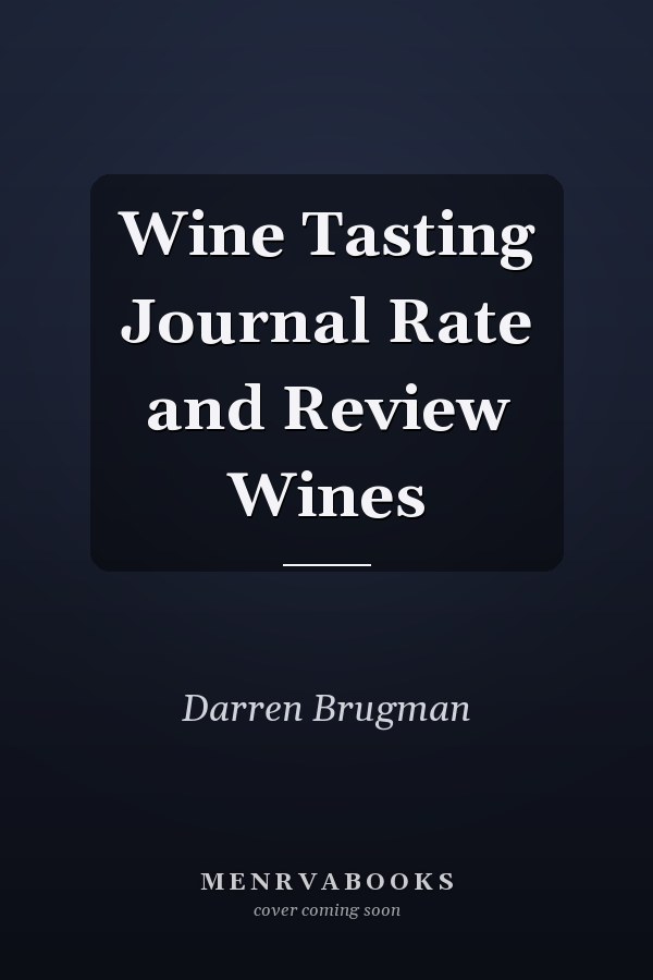 Wine Tasting Journal Rate and Review Wines