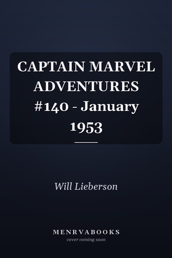Captain Marvel Adventures #140