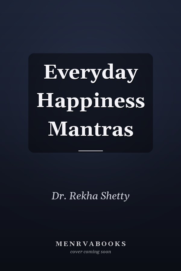 Everyday Happiness Mantras