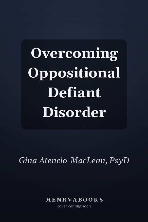 Overcoming Oppositional Defiant Disorder