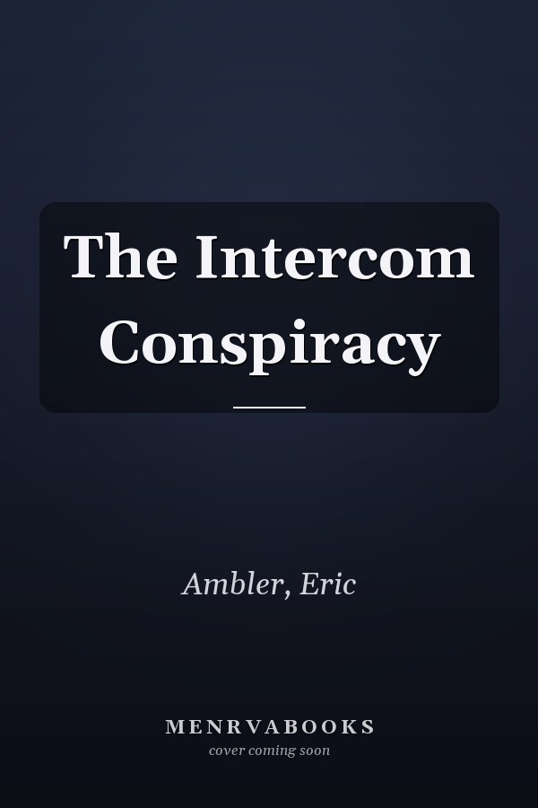 The Intercom Conspiracy