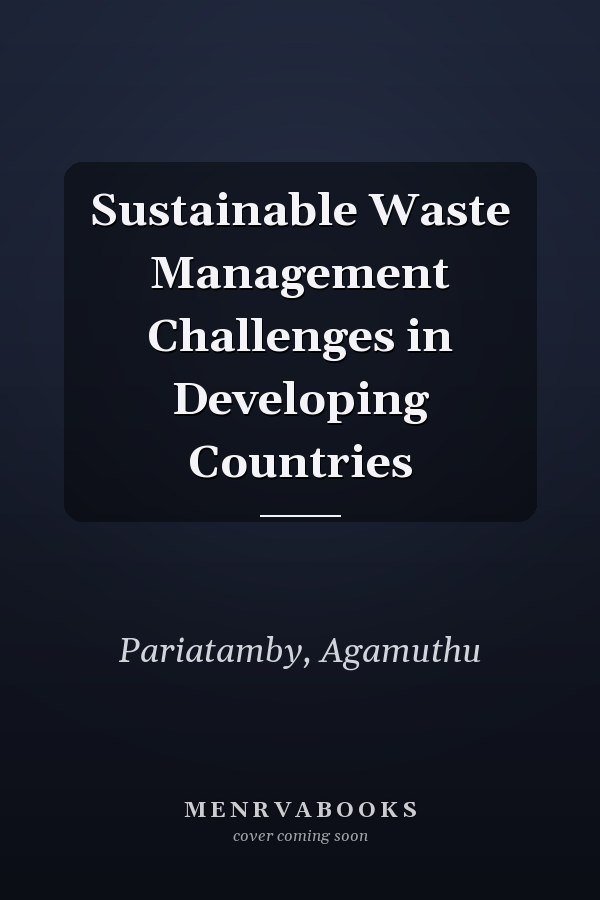 Sustainable Waste Management Challenges in Developing Countries