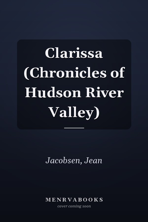 Clarissa (Chronicles of Hudson River Valley)