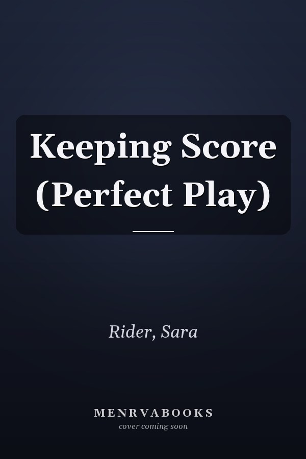 Keeping Score (Perfect Play)