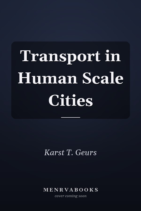 Transport in Human Scale Cities