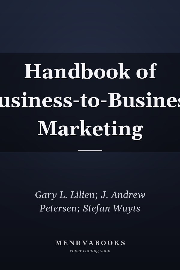 Handbook of Business-to-Business Marketing