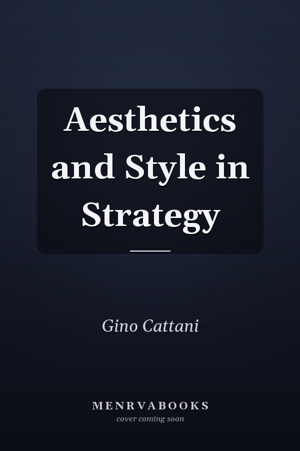 Aesthetics and Style in Strategy