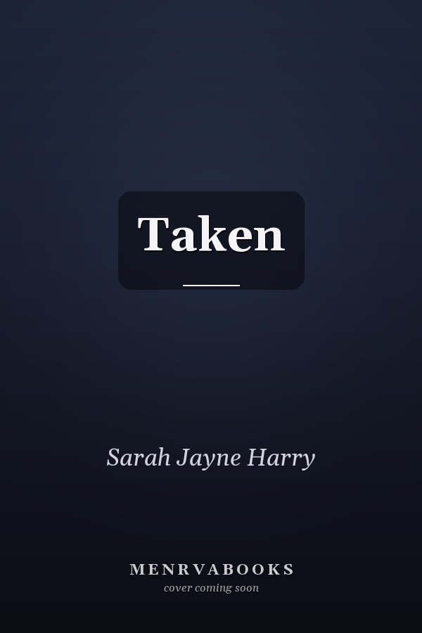Taken