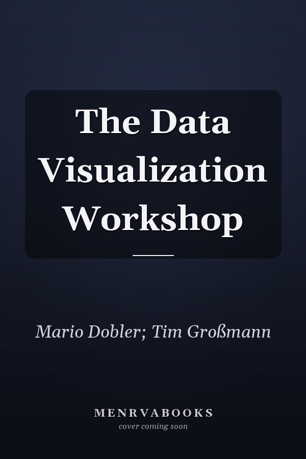 The Data Visualization Workshop