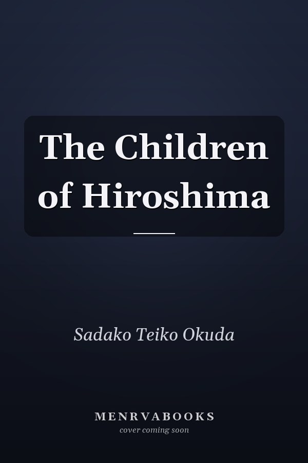 The Children of Hiroshima