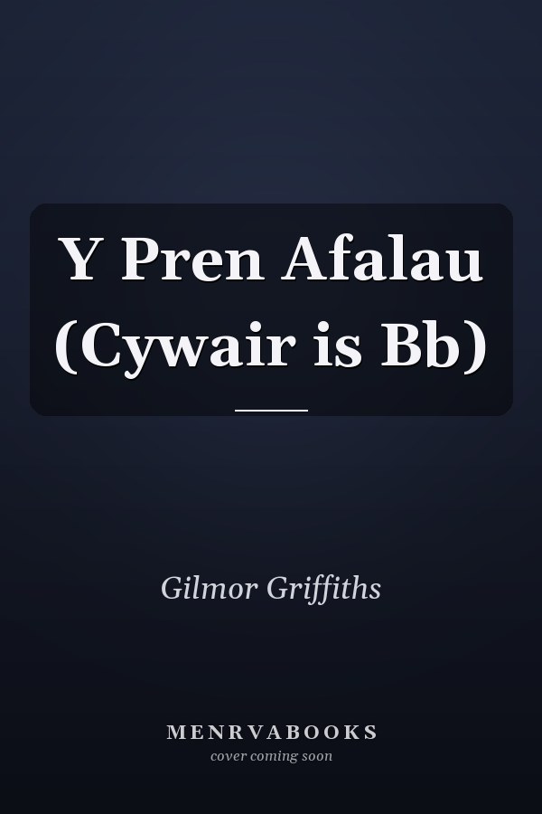 Y Pren Afalau (Cywair is Bb)