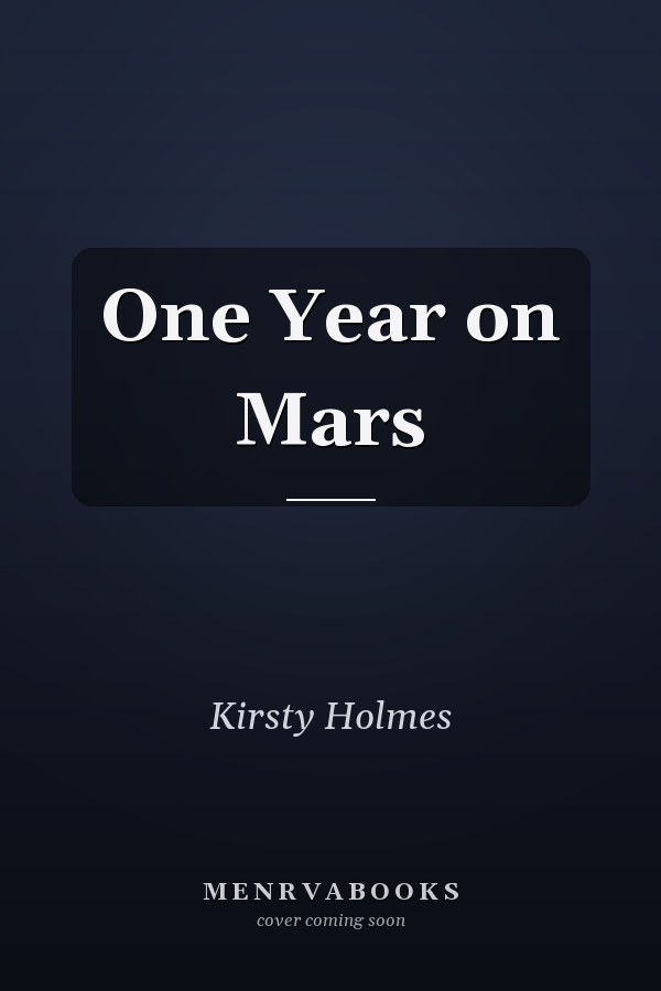 One Year on Mars