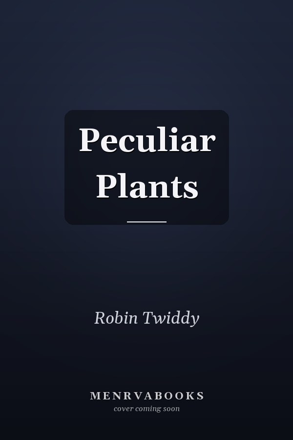Peculiar Plants