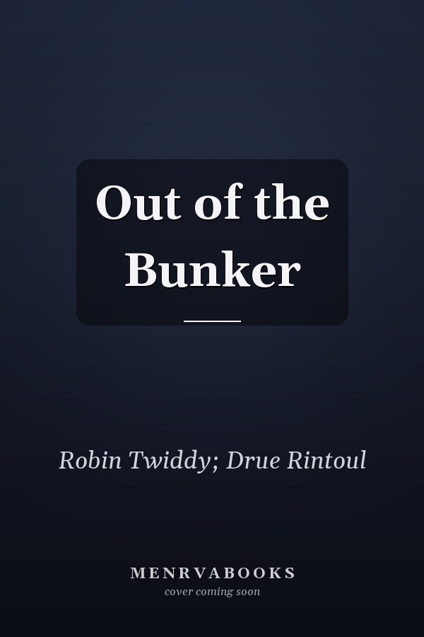 Out of the Bunker