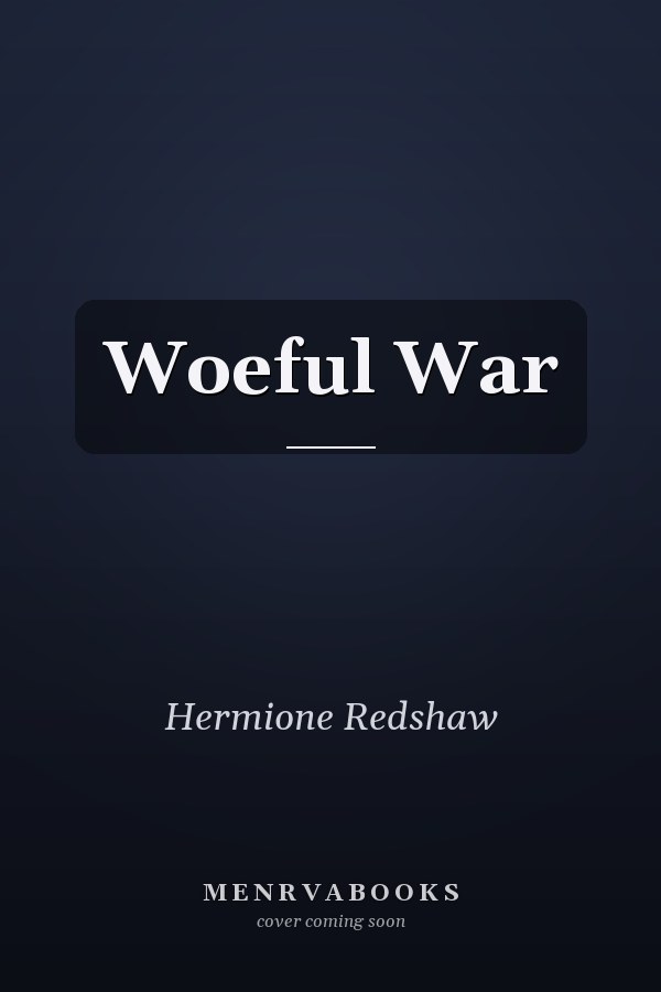 Woeful War