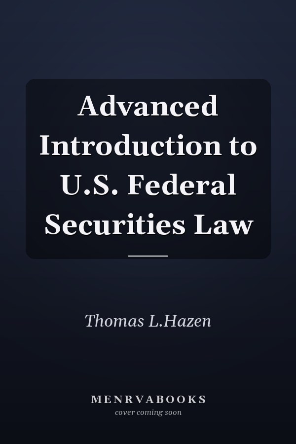 Advanced Introduction to U.S. Federal Securities Law
