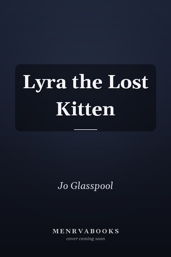 Lyra the Lost Kitten