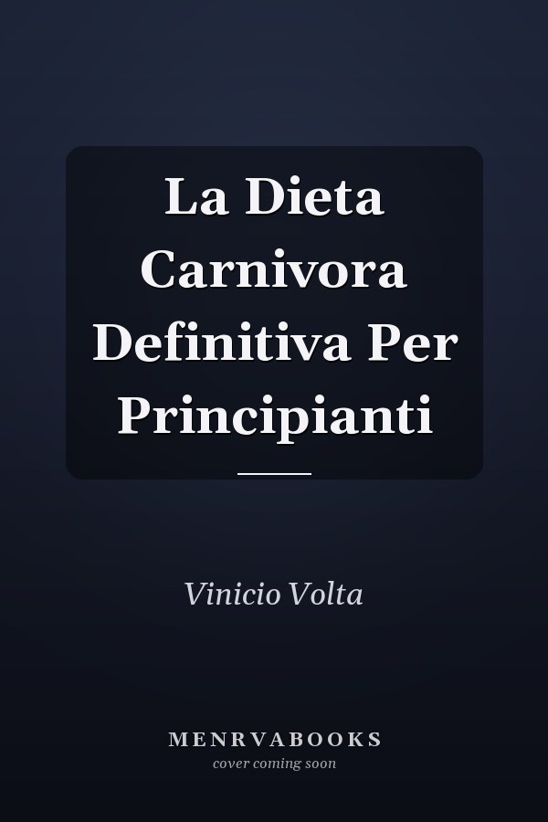 La Dieta Carnivora Definitiva Per Principianti