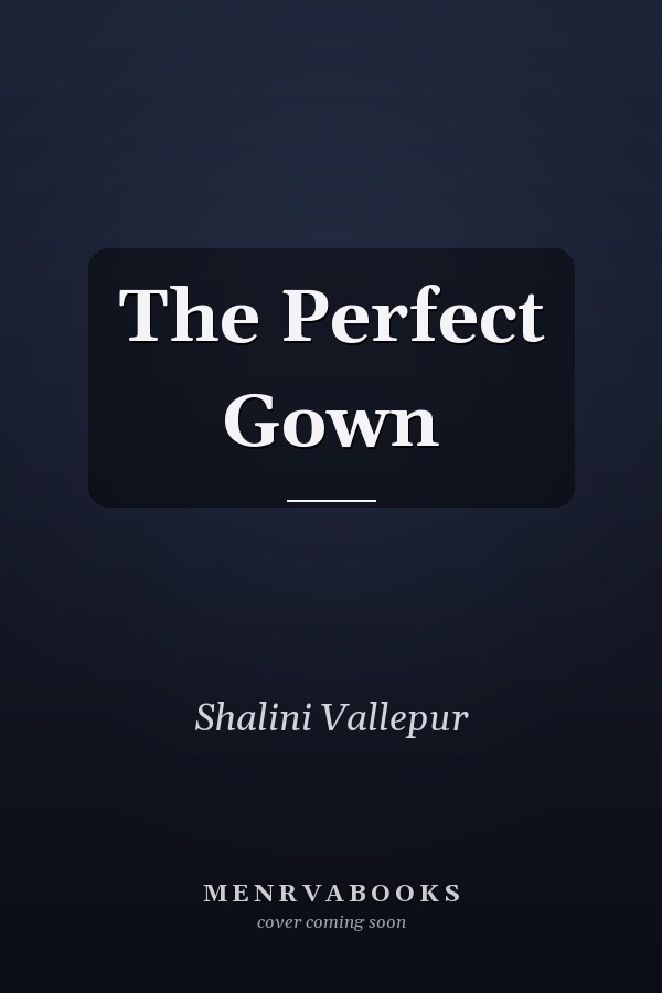 The Perfect Gown