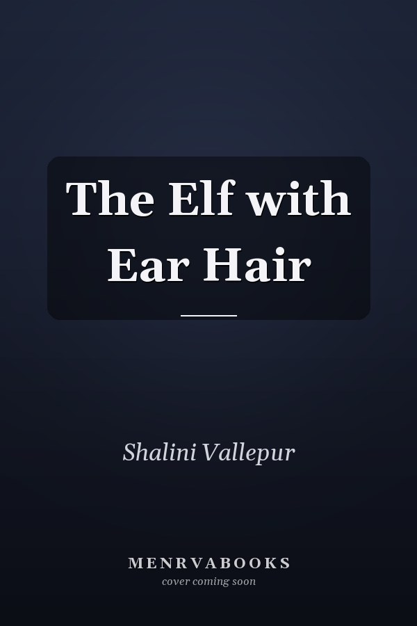 The Elf with Ear Hair