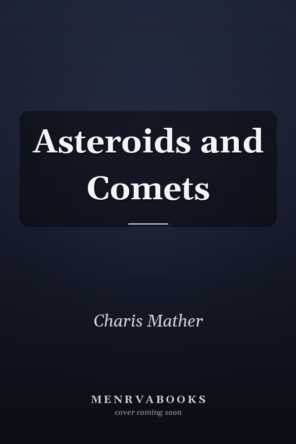 Asteroids and Comets