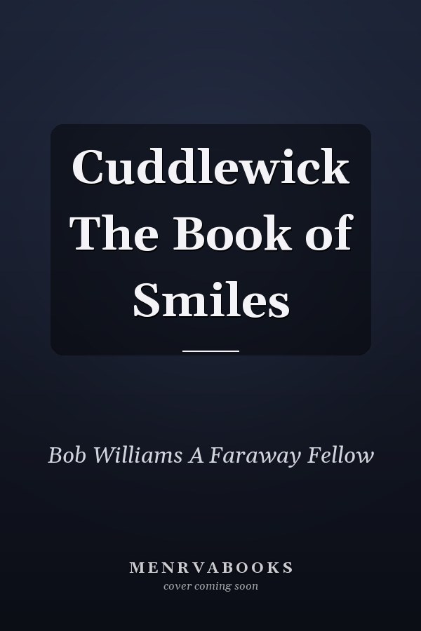 Cuddlewick The Book of Smiles