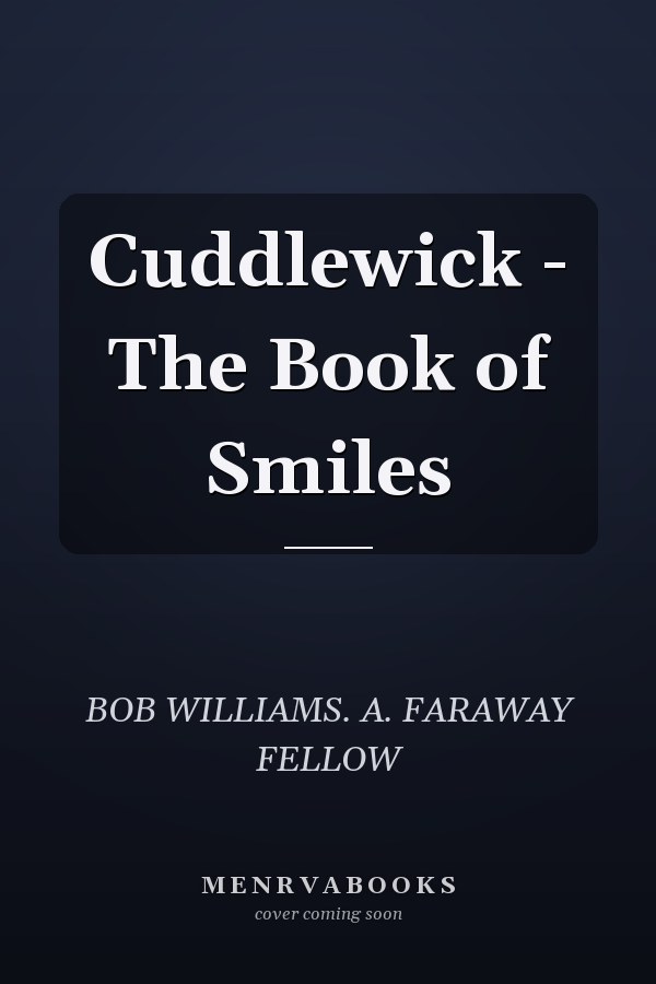 Cuddlewick - The Book of Smiles